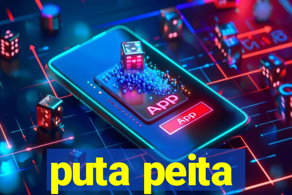 puta peita